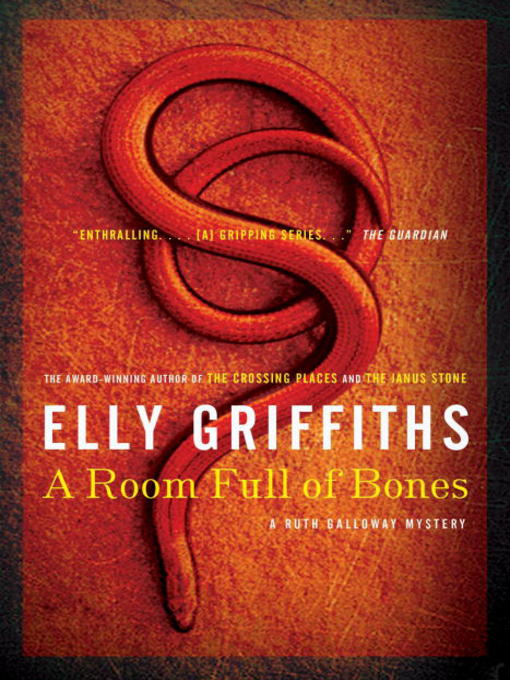 Title details for A Room Full of Bones by Elly Griffiths - Wait list